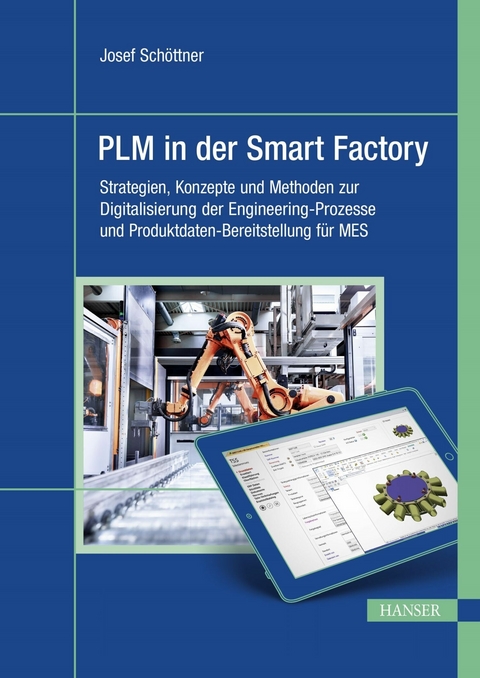 PLM in der Smart Factory -  Josef Schöttner