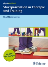 Sturzprävention in Therapie und Training - Harald Jansenberger