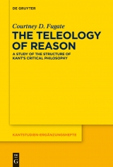 The Teleology of Reason -  Courtney D. Fugate