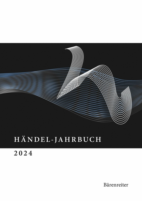 Händel-Jahrbuch / Händel-Jahrbuch 2024, 70. Jahrgang - 