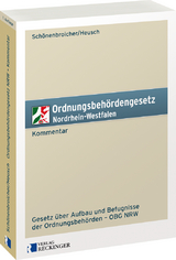 Ordnungsbehördengesetz Nordrhein-Westfalen – Kommentar - Klaus Schönenbroicher, Andreas Heusch
