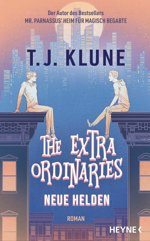 The Extraordinaries – Neue Helden - T. J. Klune