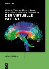 Der virtuelle Patient -  Wolfgang Niederlag,  Heinz U. Lemke,  Hans Lehrach,  Heinz-Otto Peitgen