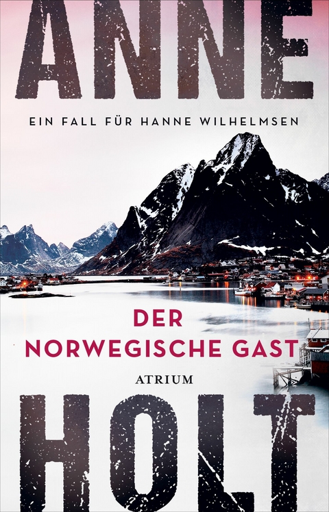 Der norwegische Gast -  Anne Holt