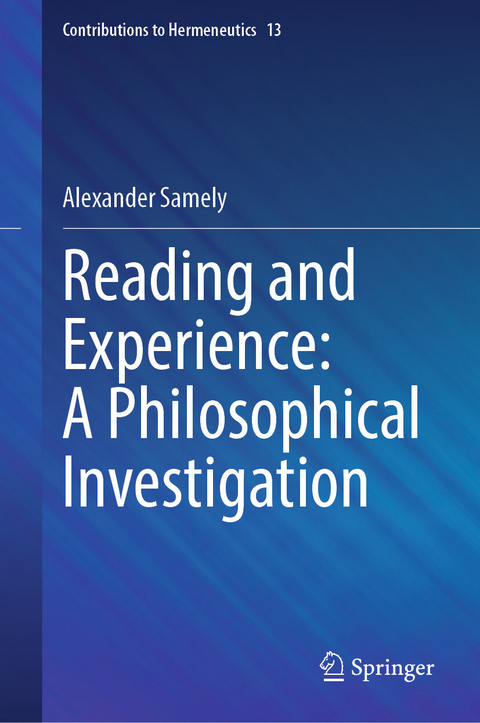 Reading and Experience: A Philosophical Investigation -  Alexander Samely