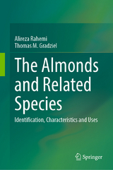 The Almonds and Related Species -  Alireza Rahemi,  Thomas M. Gradziel