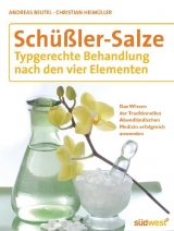 Schüßler-Salze - Andreas Beutel, Christian Heimüller