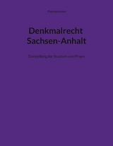 Denkmalrecht Sachsen-Anhalt - Thorsten Franz