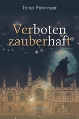 Verboten Zauberhaft - Tanja Penninger