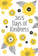 365 Days of Kindness -  Broadstreet Publishing Group LLC