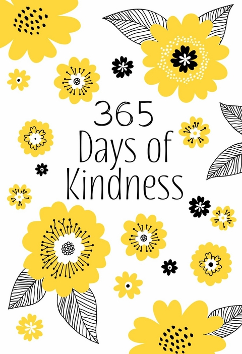 365 Days of Kindness -  Broadstreet Publishing Group LLC