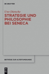 Strategie und Philosophie bei Seneca -  Uwe Dietsche