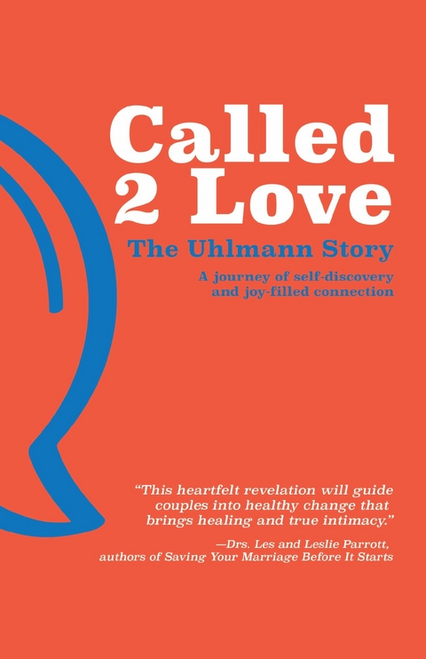 Called 2 Love The Uhlmann Story -  Steve Uhlmann,  Barbara Uhlmann