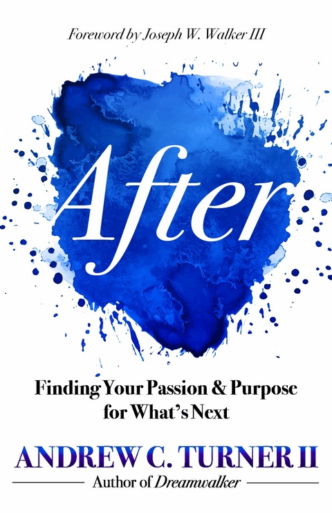 After -  Andrew C. Turner II