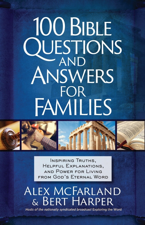 100 Bible Questions and Answers for Families -  Alex McFarland,  Bert Harper