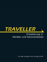 Traveller - Erweiterung 2: Händler und Kanonenboote - Bryan Steele