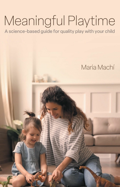 Meaningful Playtime -  Maria Machi