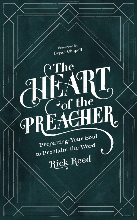 The Heart of the Preacher - Rick Reed