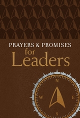 Prayers & Promises for Leaders -  Broadstreet Publishing Group LLC