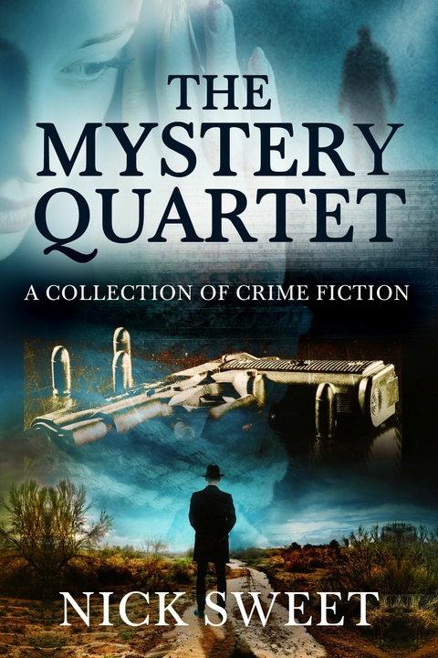 The Mystery Quartet -  Nick Sweet