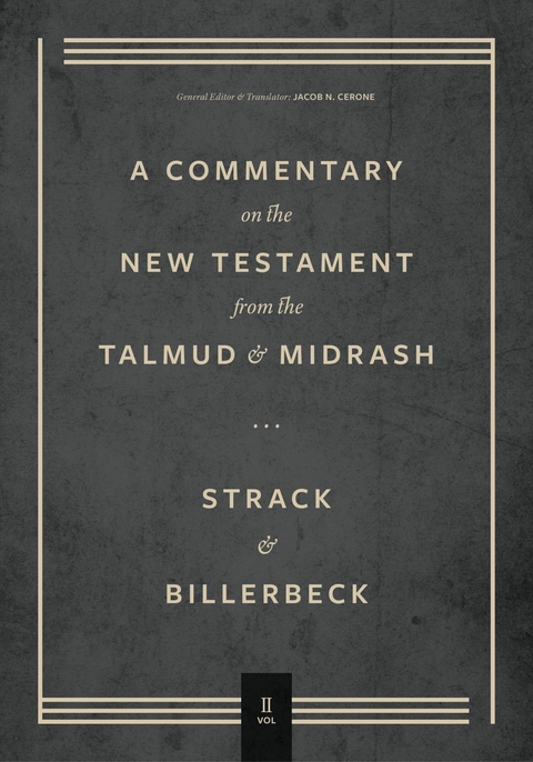 Commentary on the New Testament from the Talmud and Midrash -  Hermann Strack,  Paul Billerbeck