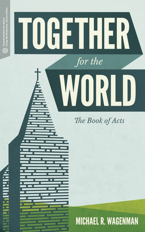 Together for the World - Michael R. Wagenman