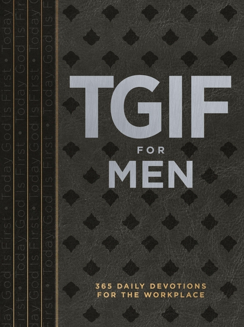 TGIF for Men -  Os Hillman