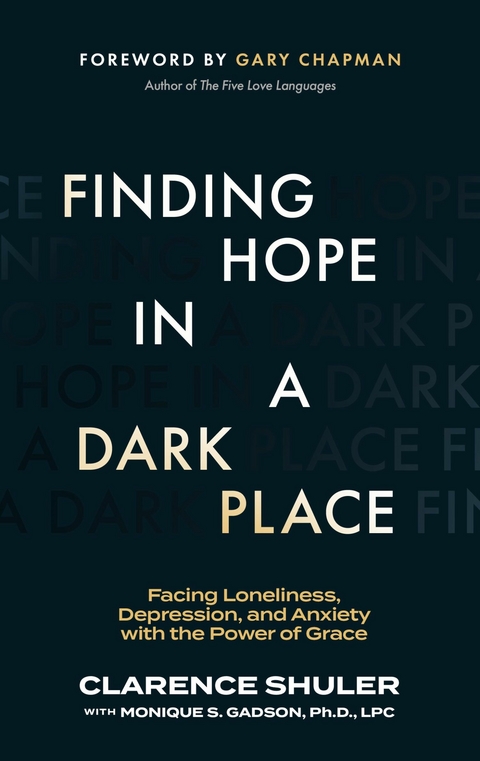Finding Hope in a Dark Place - Clarence Shuler