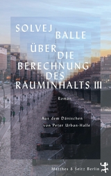 Über die Berechnung des Rauminhalts III -  Solvej Balle