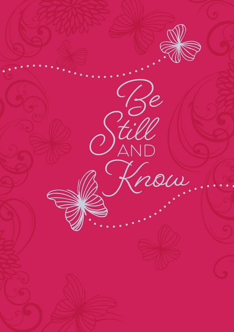 Be Still and Know -  Broadstreet Publishing Group LLC