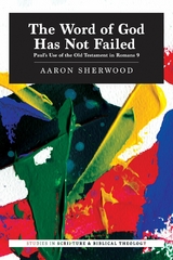 The Word of God Has Not Failed - Aaron Sherwood