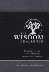 The Wisdom Challenge -  Dan Britton,  Ron Forseth