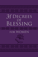 31 Decrees of Blessing for Women -  Patricia King