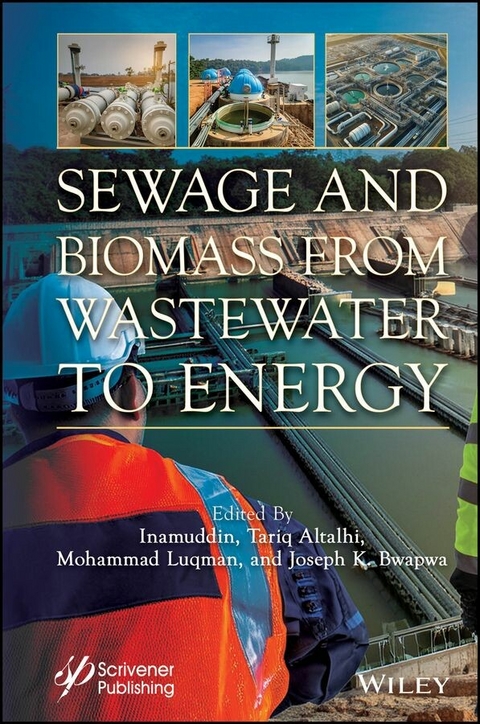 Sewage and Biomass from Wastewater to Energy -  Inamuddin
