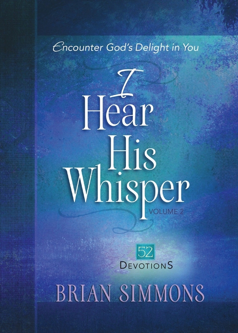 I Hear His Whisper Volume 2 -  Brian Simmons