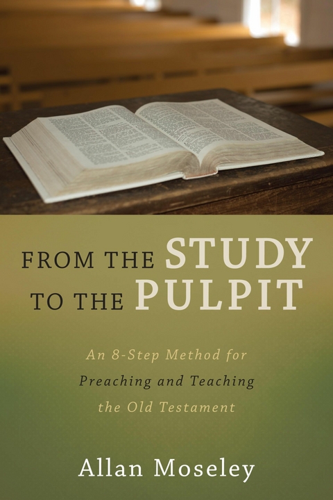 From the Study to the Pulpit -  Allan Moseley