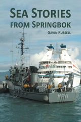 Sea Stories from Springbok - Gavin Russell