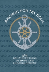 Anchor for My Soul -  Broadstreet Publishing Group LLC