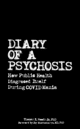 Diary of a Psychosis -  Jr. Thomas E. Woods