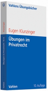 Übungen im Privatrecht - Eugen Klunzinger