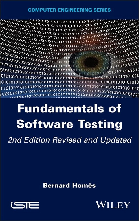 Fundamentals of Software Testing, Revised and Updated - Bernard Homes