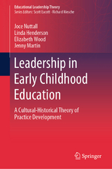 Leadership in Early Childhood Education - Joce Nuttall, Linda Henderson, Elizabeth Wood, Jenny Martin