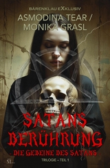 Satans Berührung – Trilogie, Teil 1: Die Gebeine des Satans - Asmodina Tear, Monika Grasl