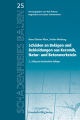 Schäden an Belägen und Bekleidungen aus Keramik, Natur- und Betonwerkstein - Hans Günter Marx, Stefan Himburg