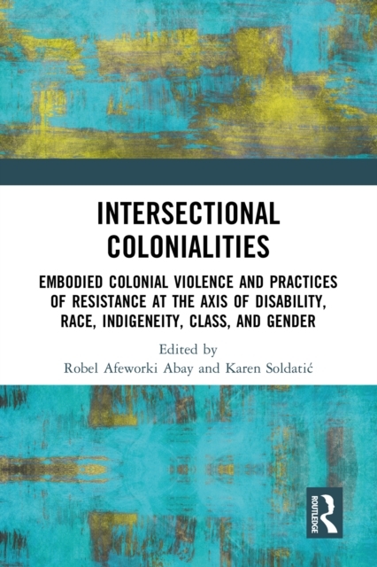 Intersectional Colonialities - 