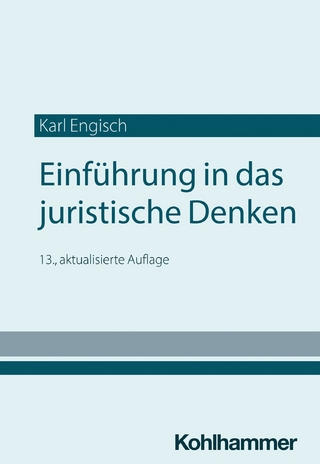 Einführung in das juristische Denken - Karl Engisch; Thomas Würtenberger; Dirk Otto