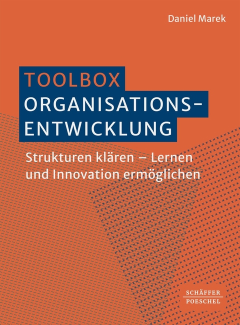 Toolbox Organisationsentwicklung -  Daniel Marek
