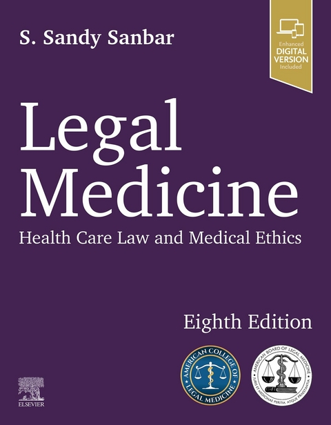 Legal Medicine: Health Care Law and Medical Ethics - INK -  American Board of Legal Medicine,  American College of Legal Medicine