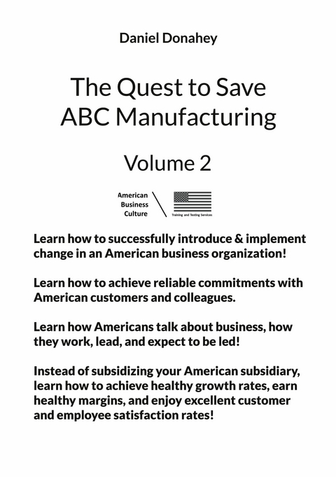 The Quest to Save ABC Manufacturing: Volume 2 -  Daniel Donahey