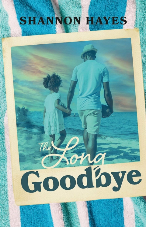 Long Goodbye -  Shannon Hayes